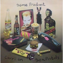 SOME PRODUCT (CARRI ON SEX PISTOLS)