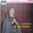 AMÁLIA… FOR YOUR DELIGHT