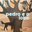 PEDRO E O LOBO (EDI. CIRCULO DE LEITORES)
