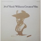 24 OF HANK WILLIAMS’ GREATEST HITS