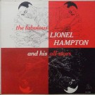 THE FABULOUS LIONEL HAMPTON & HIS ALL STARS