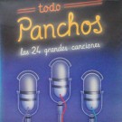 TODO PANCHOS (LAS 24 GRANDES CANCIONES)