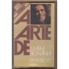 A ARTE DE MARIA BETHÂNIA (1ST EDITION)