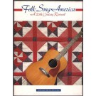 FOLK SONG AMERICA - A 20TH CENTURY REVIVAL 